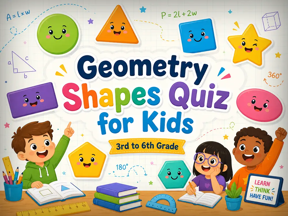 Geometry Shapes Quiz for Kids - 20 Shape Questions - Prongo.com