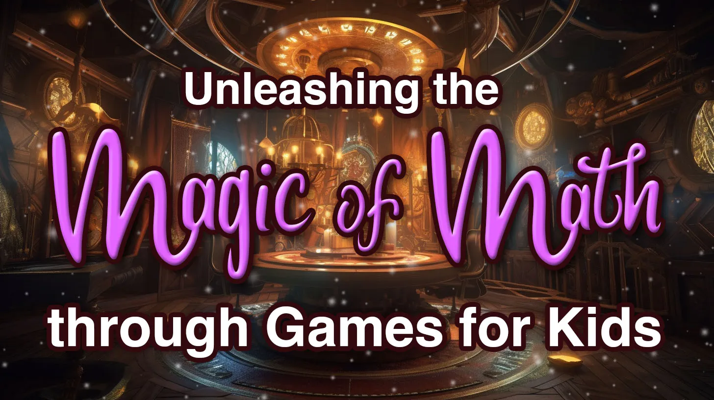 Unleashing the Magic of Math through Games for Kids - Prongo.com
