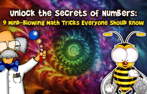 Unlock the Secrets of Numbers:9 Mind-Blowing Math Tricks Everyone Should Know